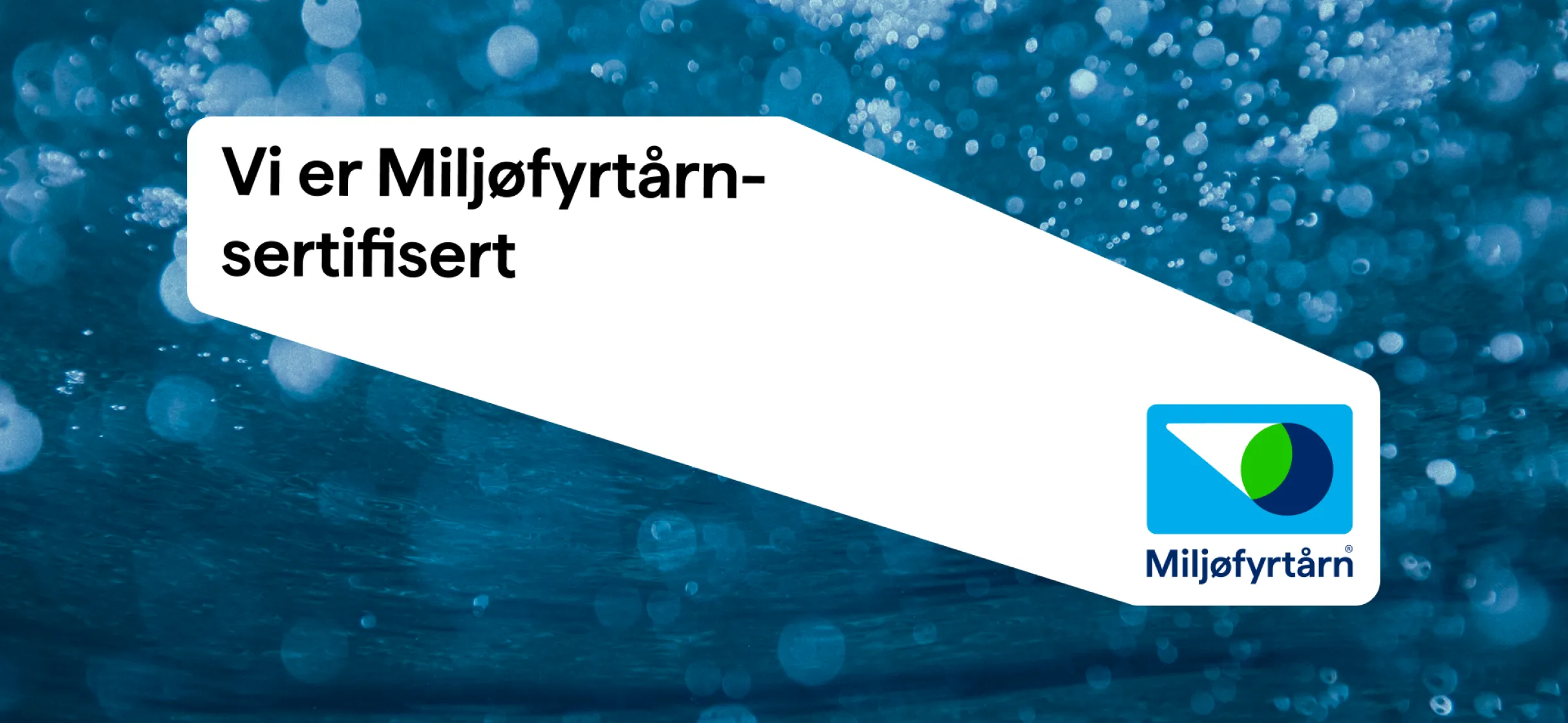 Vi er miljøfyrtårn-sertifisert