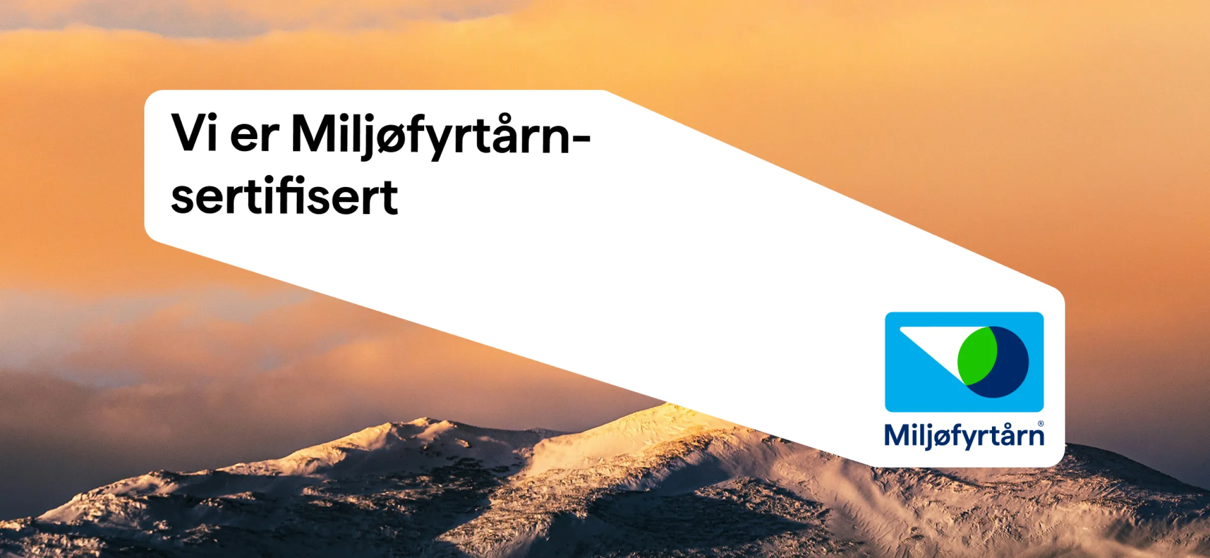 Vi er miljøfyrtårn-sertifisert